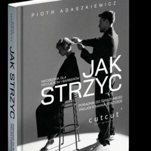 Książka JAK STRZYC Piotr Adaszkiewicz